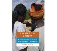 Martin Gruber Sharing the Camera (Copertina rigida)