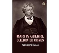 Martin GuerreCelebrated Crimes