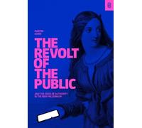 Martin Gurri The Revolt of The Public (Copertina rigida)