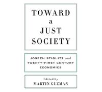 Martin Guzman Toward a Just Society (Copertina rigida)