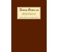 Martin H Jones Chrétien de Troyes and the German Middle Ages (Copertina rigida)