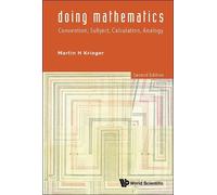 Martin H Kriege Doing Mathematics: Convention, Subject, Calcu (Copertina rigida)