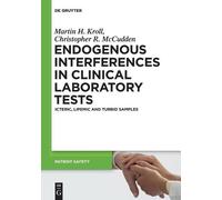 Martin H. Kroll Christo Endogenous Interferences in Clinical (Copertina rigida)
