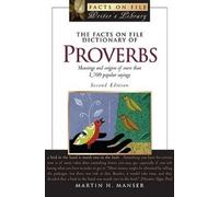 Martin H. Manser The Facts on File Dictionary of Proverbs (Tascabile)
