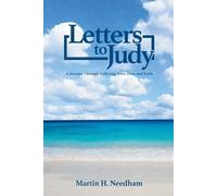 Martin H Needham Letters to Judy (Tascabile)