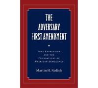 Martin H. Redish The Adversary First Amendment (Copertina rigida)