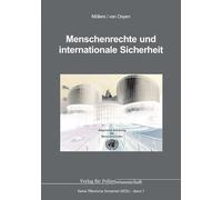 Martin H. W. Möll Menschenrechte und internationale Sicherheit (Reih (Tascabile)