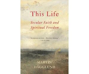 Martin Hägglund This Life (Tascabile)