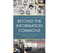 Martin Halbert Beyond the Information Commons (Copertina rigida)