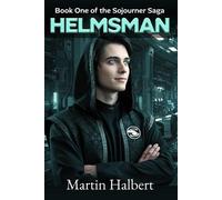 Martin Halbert Helmsman (Tascabile) Sojourner Saga