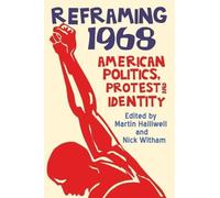 Martin Halliwell Reframing 1968 (Copertina rigida)