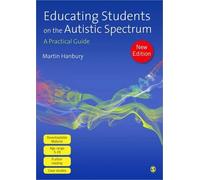 Martin Hanbury Educating Students on the Autistic Spectrum (Copertina rigida)