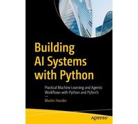 Martin Hander Building AI Systems with Python (Tascabile)
