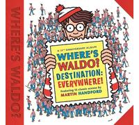 Martin Handford Where's Waldo? Destination: Everywhere (Copertina rigida)