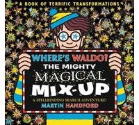 Martin Handford Where's Waldo? The Mighty Magical Mix-Up (Copertina rigida)