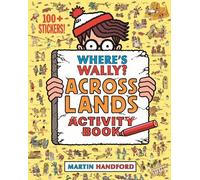 Martin Handford Where's Wally? Across Lands (Tascabile) Where's Wally?