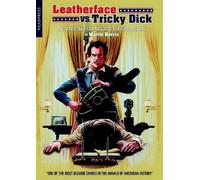 Martin Harris Leatherface Vs. Tricky Dick (Tascabile)