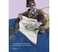 Martin Harrison Francis Bacon Retrieved - Lost Words / New Writing (Tascabile)