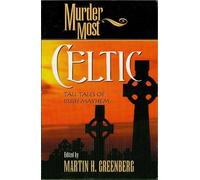 Martin Harry Greenberg Murder Most Celtic (Tascabile) Murder Most