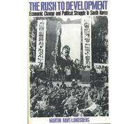 Martin Hart-Landsberg The Rush to Development (Tascabile)