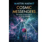 Martin Harwit Cosmic Messengers (Copertina rigida)