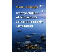 Martin Heidegge Interpretation of Nietzsche's Second Untimely (Copertina rigida)