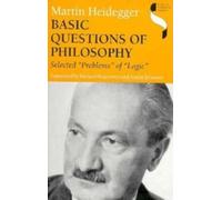 Martin Heidegger Basic Questions of Philosophy (Copertina rigida)