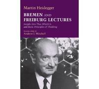 Martin Heidegger Bremen and Freiburg Lectures (Copertina rigida)
