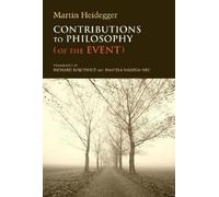Martin Heidegger Contributions to Philosophy (of the Event) (Copertina rigida)