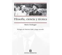 Martin Heidegger Filosofía, ciencia y técnica (Tascabile)