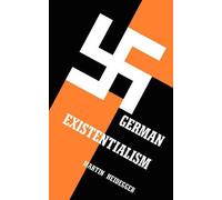 Martin Heidegger German Existentialism (Tascabile)