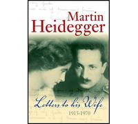 Martin Heidegger Letters to his Wife (Tascabile)