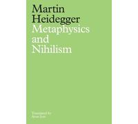 Martin Heidegger Metaphysics and Nihilism (Tascabile)