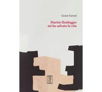 Martin Heidegger mi ha salvato la vita - 2026 - Orthotes