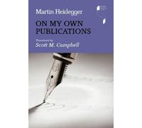 Martin Heidegger On My Own Publications (Copertina rigida)