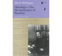 Martin Heidegger Ontology-the Hermeneutics of Facticity (Tascabile)