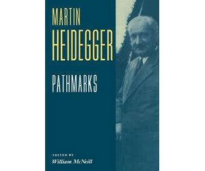 Martin Heidegger Pathmarks (Tascabile)