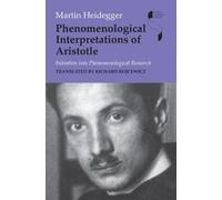Martin Heidegger Phenomenological Interpretations of Aristotle (Tascabile)