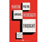Martin Heidegger Poetry, Language, Thought (Tascabile)