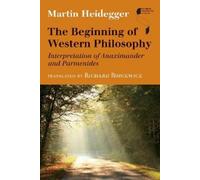 Martin Heidegger The Beginning of Western Philosophy (Copertina rigida)