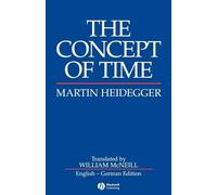 Martin Heidegger The Concept of Time (Tascabile)