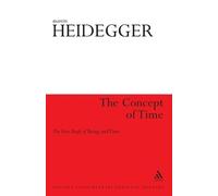 Martin Heidegger The Concept of Time (Tascabile)