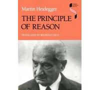 Martin Heidegger The Principle of Reason (Tascabile)