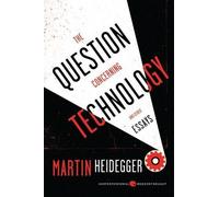Martin Heidegger The Question Concerning Technology (Tascabile)
