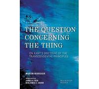 Martin Heidegger The Question Concerning the Thing (Copertina rigida)