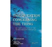 Martin Heidegger The Question Concerning the Thing (Tascabile)