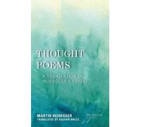 Martin Heidegger Thought Poems (Copertina rigida) New Heidegger Research