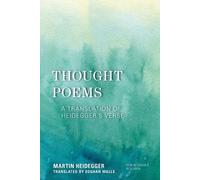 Martin Heidegger Thought Poems (Tascabile) New Heidegger Research