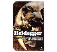 Martin Heidegger Towards the Definition of Philosophy (Tascabile)
