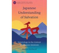 Martin Heisswolf Japanese Understanding of Salvation (Tascabile)